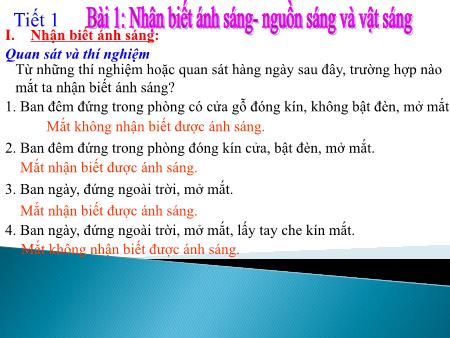 Bài giảng Vật lý Lớp 7 - Bài 1: Nhận biết ánh sáng, nguồn sáng và vật sáng