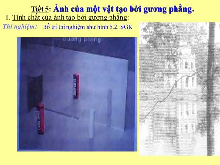 Bài giảng Vật lý Lớp 7 - Bài 5: Ảnh của một vật tạo bởi gương phẳng