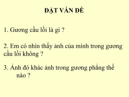 Bài giảng Vật lý Lớp 7 - Bài 7: Gương cầu lồi