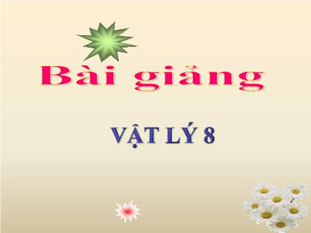 Bài giảng Vật lý Lớp 8 - Bài 14: Định luật về công