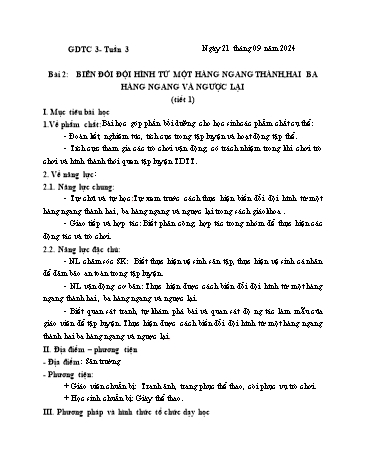 Giáo án GDTC Lớp 3 (Kết nối tri thức) - Tuần 3. Chủ đề 1: Đội hình đội ngũ - Bài 2: Biến đổi đội hình từ một hàng ngang thành hai, ba hàng ngang và ngược lại - Năm học 2024-2025 - Đặng Duy Thành