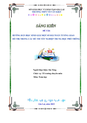 SKKN Hướng dẫn học sinh giải một số bài toán Tương giao đồ thị trong các đề thi tốt nghiệp Trung học Phổ thông
